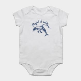 Dolphin Shirt | Dolphin Playful & Intelligent shirt | Dolphin Lover Shirt | Ocean Shirt | Marine Life | Sea T-shirt | Dolphin Lovers gift Baby Bodysuit